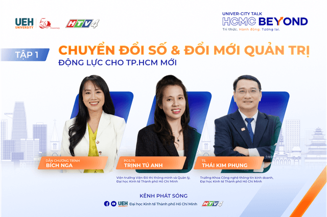 [HCMC Beyond - Tập 1] Chuyển đổi số và đổi mới quản trị - Động lực cho TP.HCM mới 