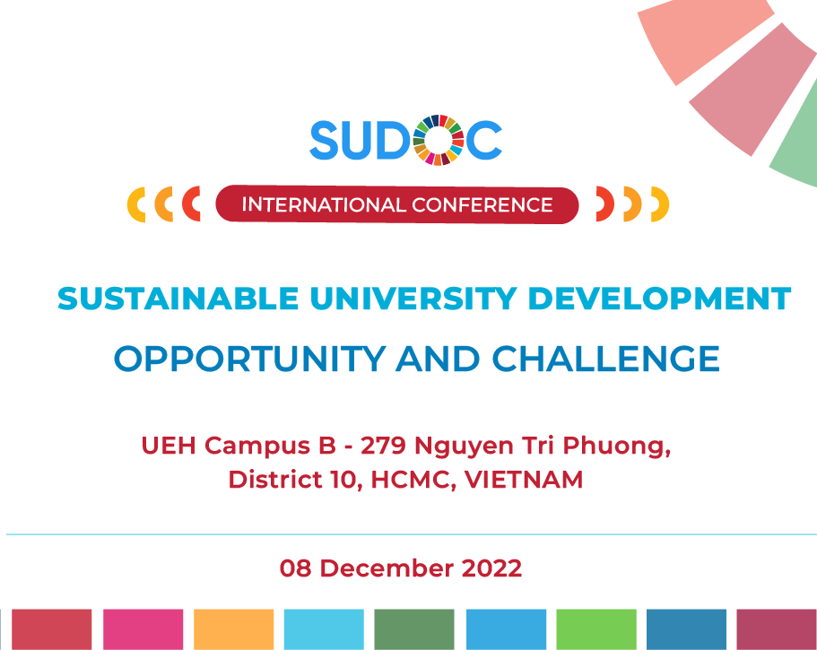 INTERNATIONAL CONFERENCE - SUSTAINABLE UNIVERSITY DEVELOPMENT: OPPORTUNITY AND CHALLENGE (SUDOC) 2022