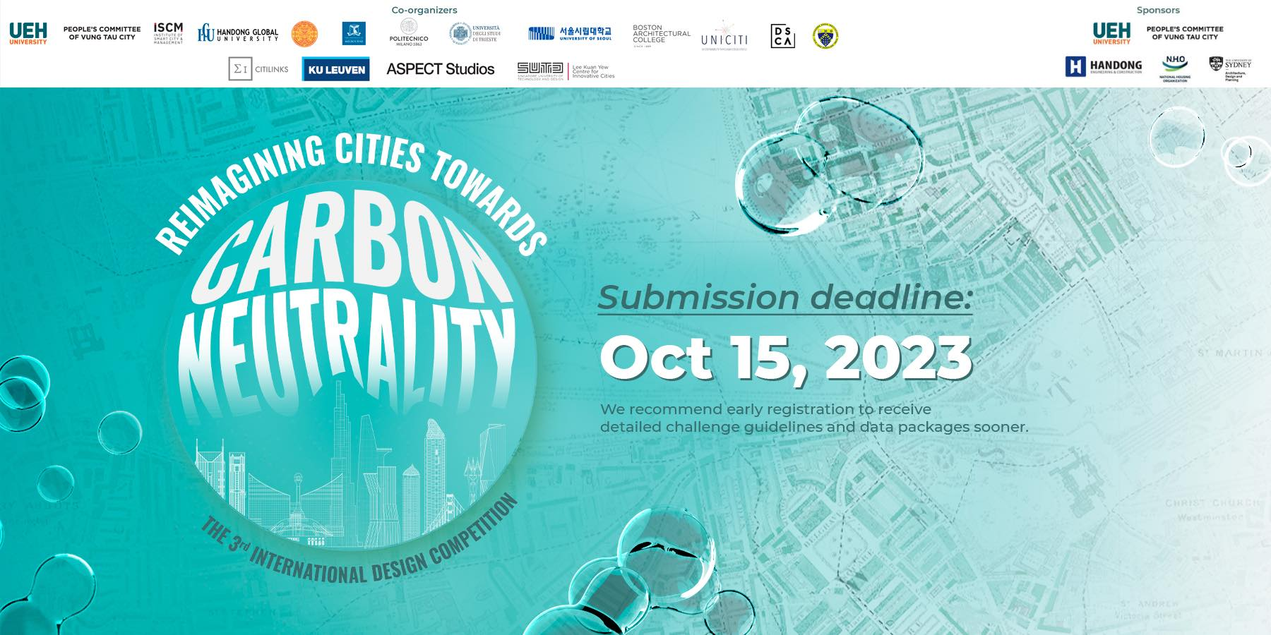 THERE IS LESS THAN 90 DAYS LEFT TO THE SUBMISSION DEADLINE OF THE THIRD INTERNATIONAL DESIGN COMPETITION: REIMAGINING CITIES TOWARDS CARBON NEUTRALITY