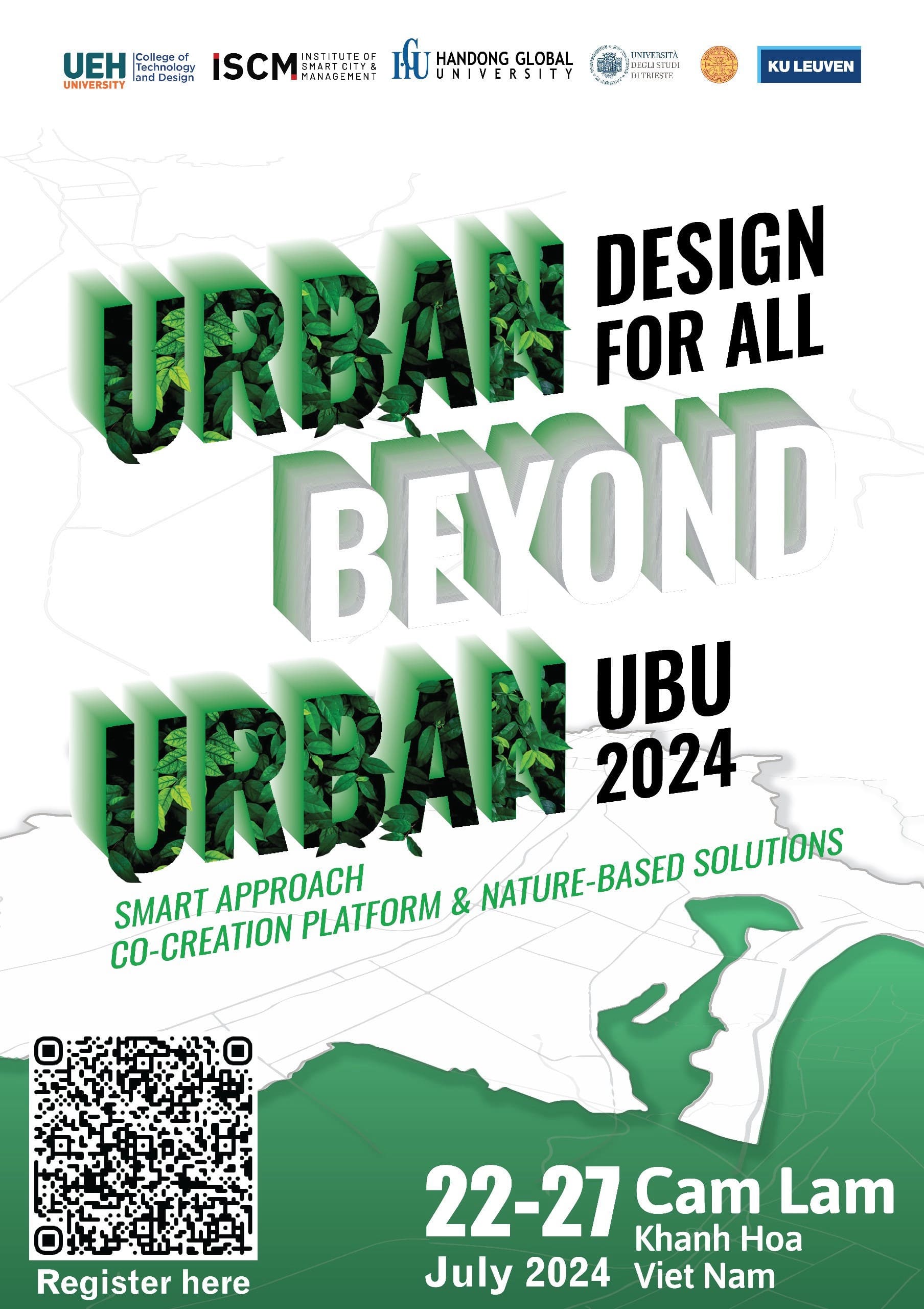 CƠ HỘI ĐỂ TRỞ THÀNH 1 TRONG 20 SINH VIÊN ĐẾN TỪ 5 QUỐC GIA THAM GIA CHƯƠNG TRÌNH SUMMER CAMP URBAN BEYOND THE URBAN (UBU) 2024: CAM LÂM - KHÁNH HÒA!